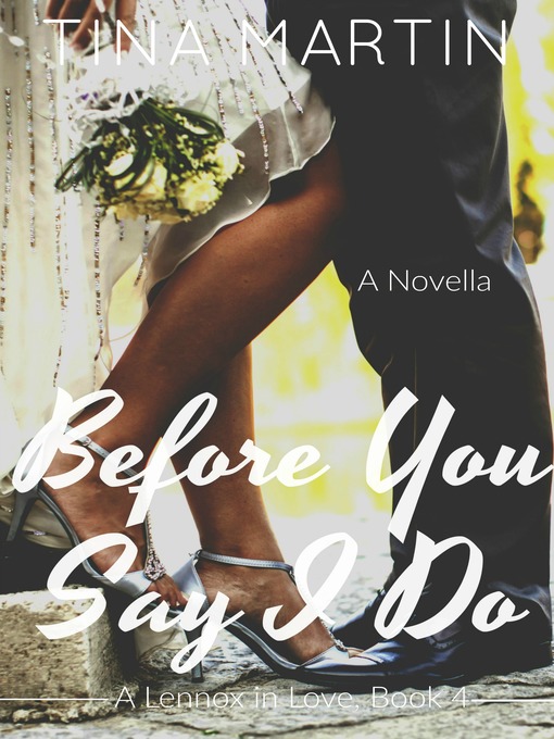Title details for Before You Say I Do by Tina Martin - Available